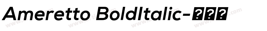 Ameretto BoldItalic字体转换